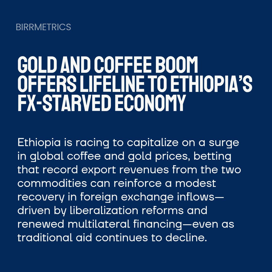 birrmetrics's tweet image. Ethiopia is looking to cash in on a rally in global coffee and gold prices, aiming to boost record export revenues from the two commodities to support a recovery in foreign currency inflows amidst shrinking traditional aid.

Read More: birrmetrics.com/authorities-fo…