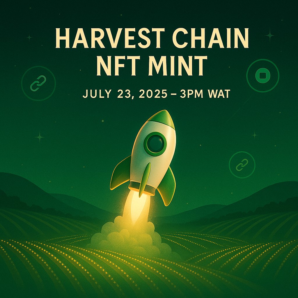 The Harvest Begins with GMC AgriFi 

This isn’t just an NFT drop, it’s your key to real farming, real yield, and on-chain value. 

  Harvest Chain NFT Mint Goes Live
👉 Date: July 23, 2025
👉Time: 3 PM WAT | 2 PM GMT | 2 PM UTC | 10 AM EST.

🤝 Supply: 10,000 NFTs
🤝 Price: