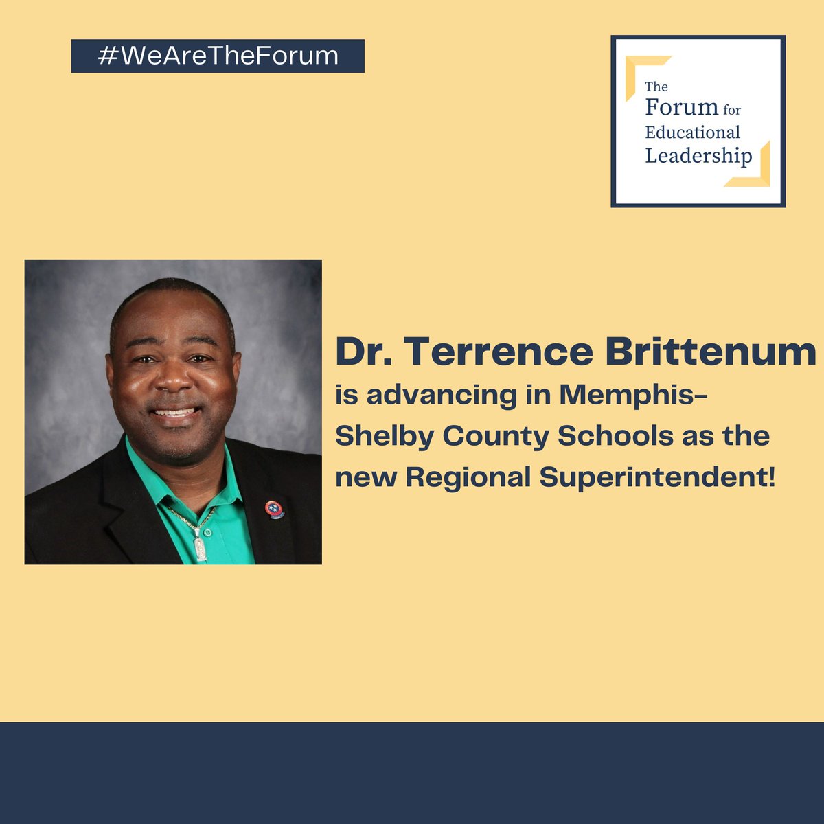 WeAreTheForum's tweet image. We are proud to celebrate another #WeAreTheForum alum achievement! Dr. Terrence Brittenum has been named the next Regional Superintendent at Memphis-Shelby County Schools. Please join us in congratulating him on this well-deserved advancement! #LeadershipMatters