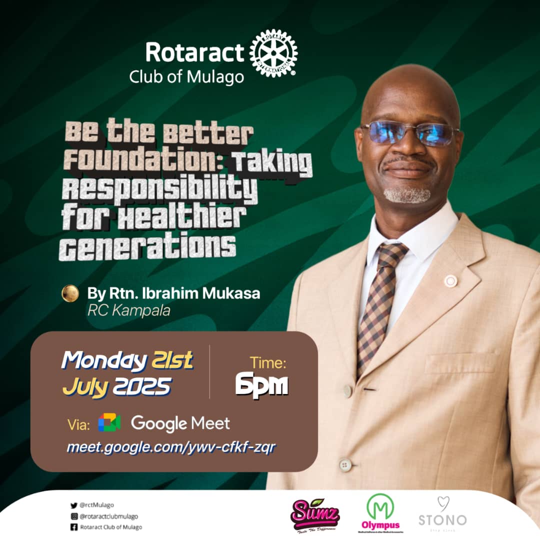 Rotaract Club of Mulago, The Mpiso! (@rctmulago) on Twitter photo In line with this month's Rotary theme, "Maternal and Child health" we’ll be hosting Rtn. Ibrahim Mukasa as he shares on “Becoming the foundation; Taking Responsibility for Healthier Generations.”
🗓️ Monday 21st July
📍 Google Meet
🔗 meet.google.com/yvw-cfkf-zqr
#Unite4Good9213 In line with this month's Rotary theme, "Maternal and Child health" we’ll be hosting Rtn. Ibrahim Mukasa as he shares on “Becoming the foundation; Taking Responsibility for Healthier Generations.”
🗓️ Monday 21st July
📍 Google Meet
🔗 meet.google.com/yvw-cfkf-zqr
#Unite4Good9213