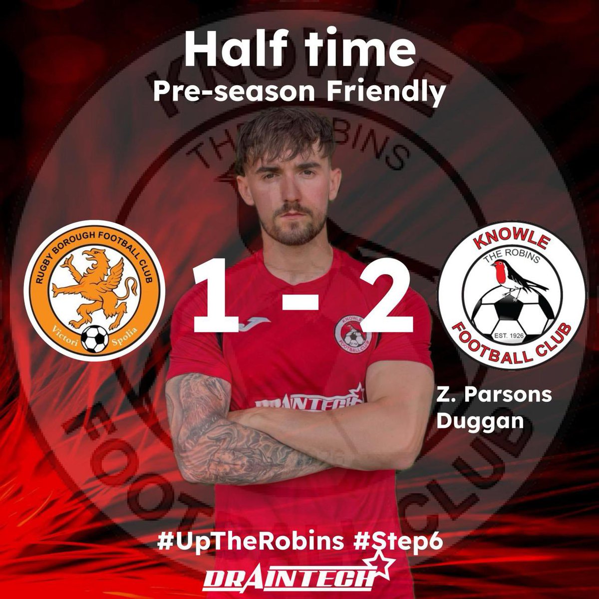 Knowle_FC's tweet image. ⏸️ Half-Time | Pre-Season Friendly
@Rugbyboroughfc 1–2 Knowle FC
A bright opening 45 from The Robins, with goals from Z. Parsons and Duggan giving us the lead at the break 💪
#UpTheRobins | #Step6