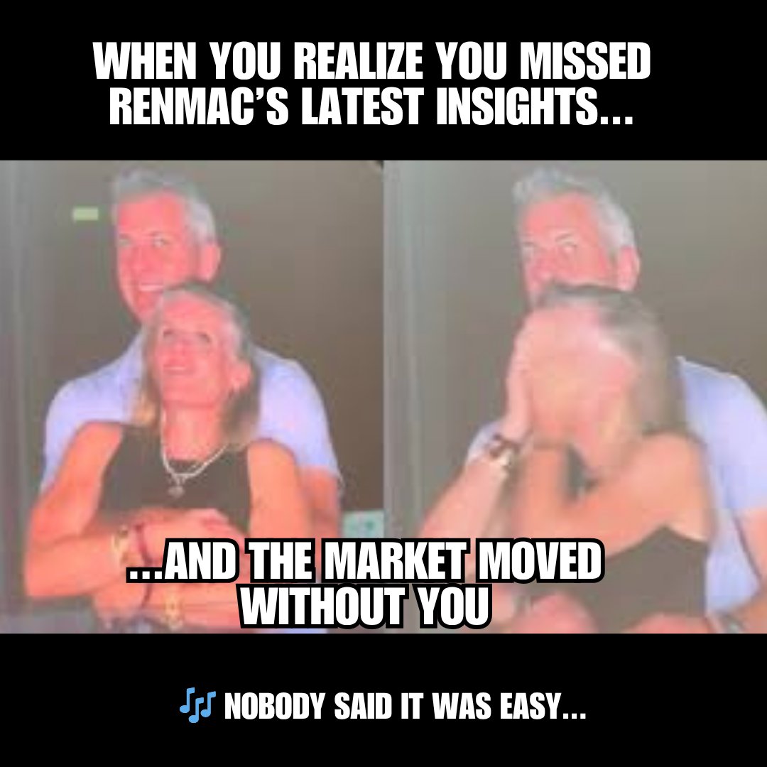 RenMacLLC's tweet image. Missed our latest insights this week?
Don’t get caught like this guy.
Sign up now so you don’t miss the next drop: renmac.com/newsletter