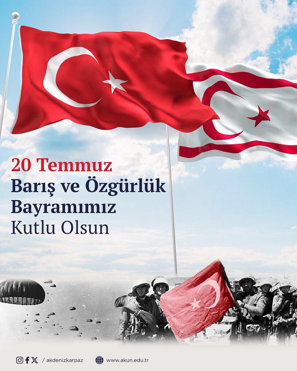 20 Temmuz Barış ve Özgürlük Bayramımız Kutlu Olsun.