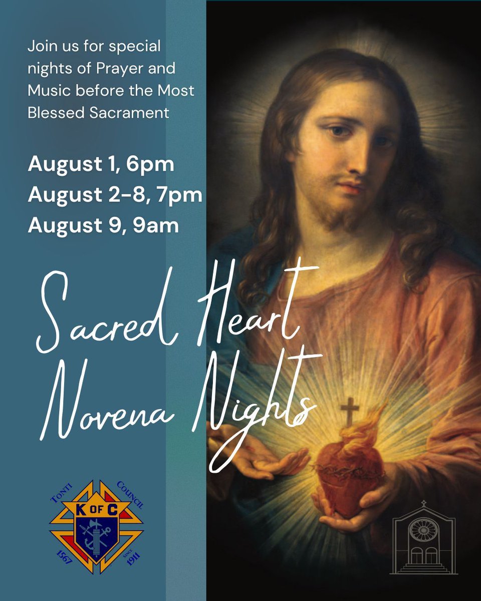 Mark your calendars to join us for a many of these Novena Nights as you can. The Knights of Columbus are sponsoring these nights with this special image of the Sacred Heart of Jesus.