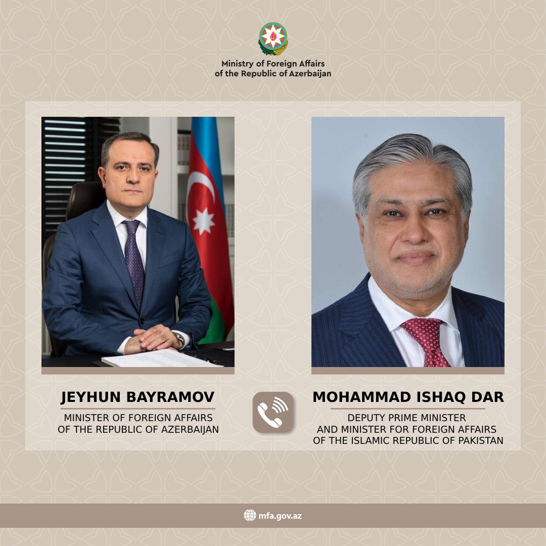 Press release on phone call between Minister of Foreign Affairs of the Republic of #Azerbaijan, Jeyhun Bayramov and Deputy Prime Minister and Foreign Minister of the Islamic Republic of #Pakistan, Muhammad Ishaq Dar
mfa.gov.az/az/news/no31125