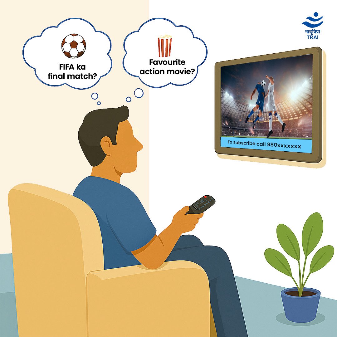 TRAI's tweet image. Football fever ON and also want to watch your favourite film?
Select and remove channels as per your mood - via your DTH or cable operator’s app or website.
As per #TRAI’s regulations, you pay only for the channels and duration you choose.
#ApnaTVApniMarzi