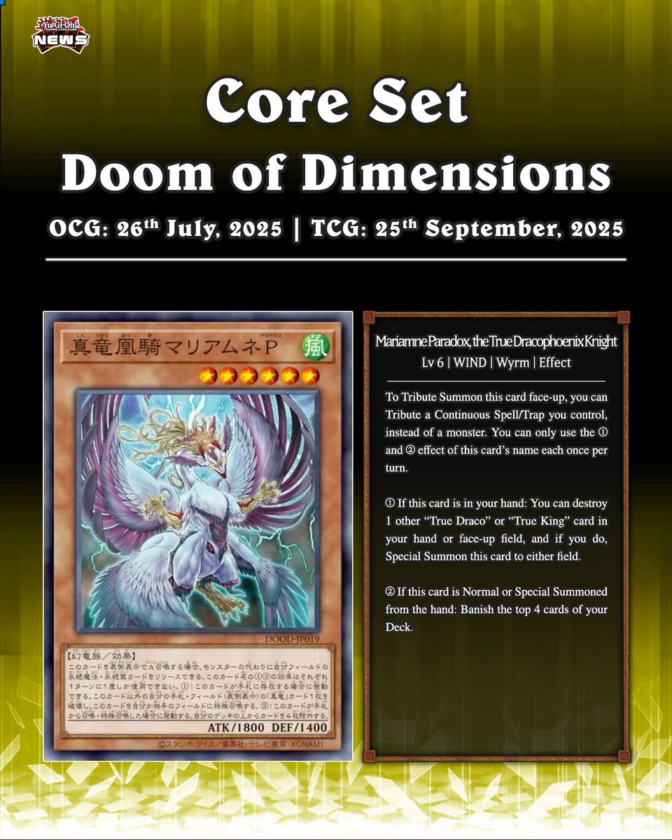 The upcoming core set, Doom of Dimensions, is introducing a new True Draco support Master Peace, the True Dracoverlord Mariamne Paradox, the True Dracophoenix Knight Draco The upcoming core set, Doom of Dimensions, is introducing a new True Draco support Master Peace, the True Dracoverlord Mariamne Paradox, the True Dracophoenix Knight Draco