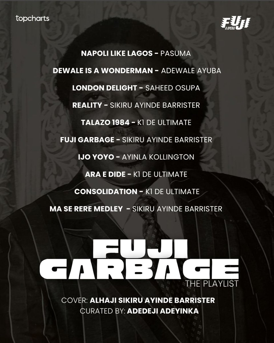 fujiopera's tweet image. In the spirit of rejuvenating the greatness of Fuji music, @topchartsafrica has joined forces with us, a brand rooted in the passion and creativity of Fuji Music.
Cover: Dr. Sikiru Ayinde Barrister
Curated by: @adaydayjy
Click on the link in bio to listen to the playlist.