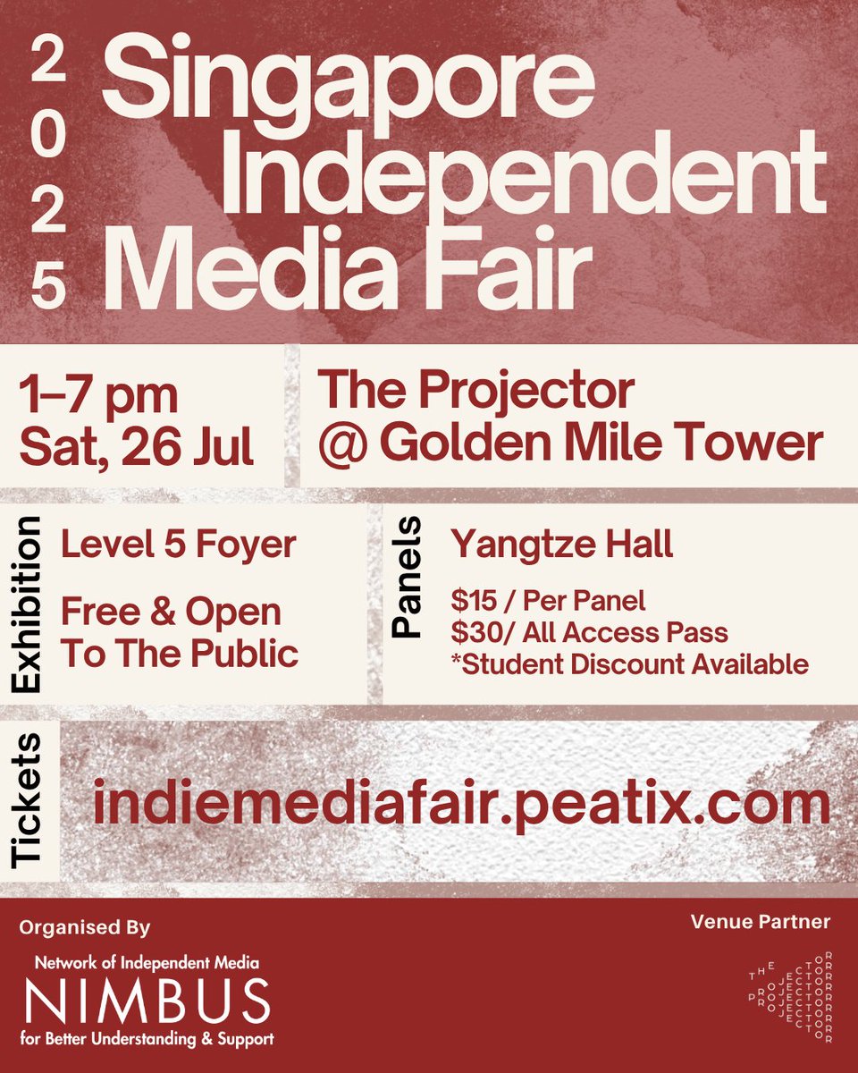 SGUnbound1's tweet image. 2025 Singapore Independent Media Fair
Organized by NIMBUS (Network of Independent Media for Better Understanding and Support)

Saturday, July 26, 1-7 pm

The Projector @ Golden Mile Tower

Exhibition free and open to the public, panel tickets available at indiemediafair.peatix.com