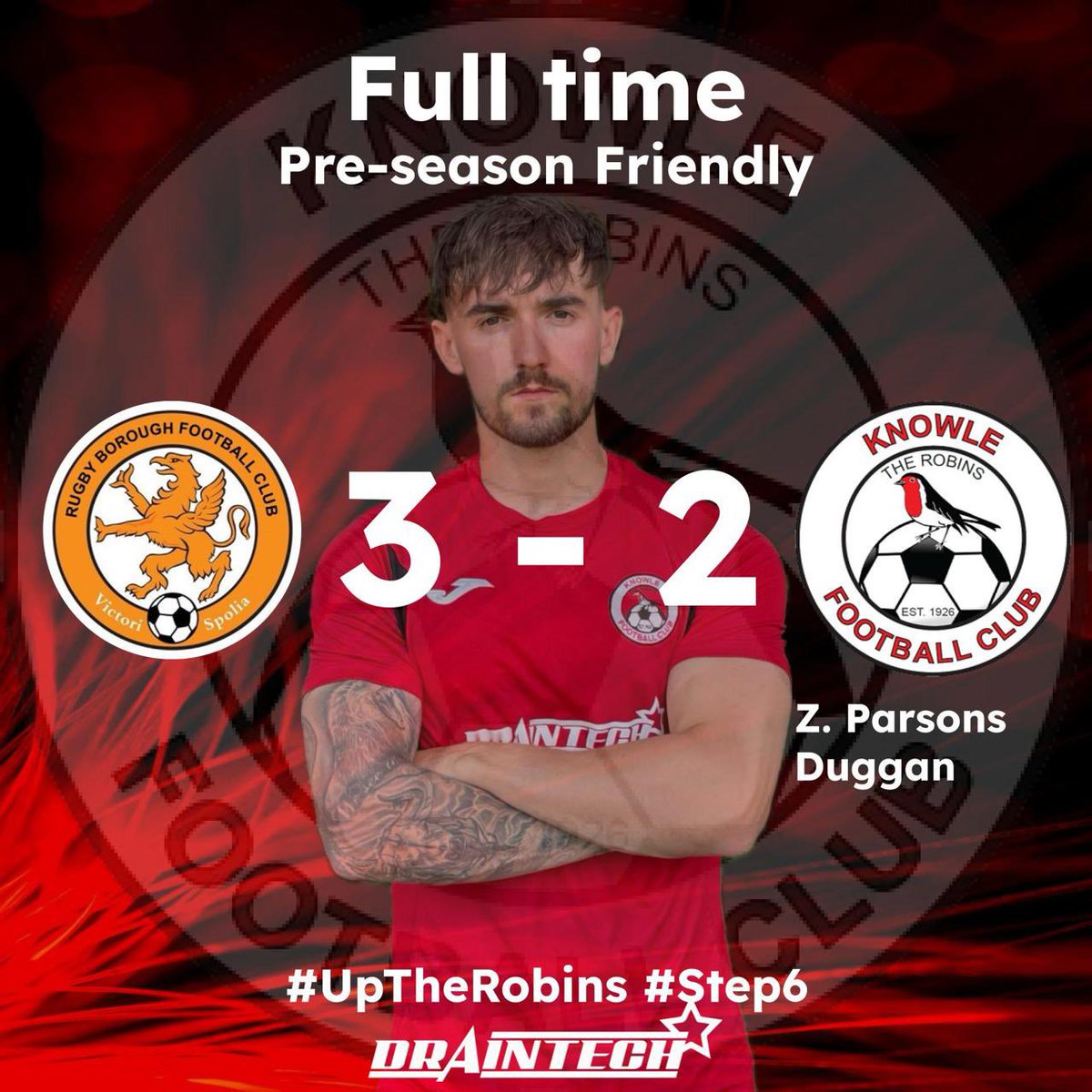 Knowle_FC's tweet image. Full-Time | Pre-Season Friendly
Rugby Borough 3–2 Knowle FC
A competitive workout on the road for The Robins, with goals from Zak Parsons and Duggan.
Thank you for hosting us @Rugbyboroughfc and all the best for the season! 🤝
#UpTheRobins #Step6