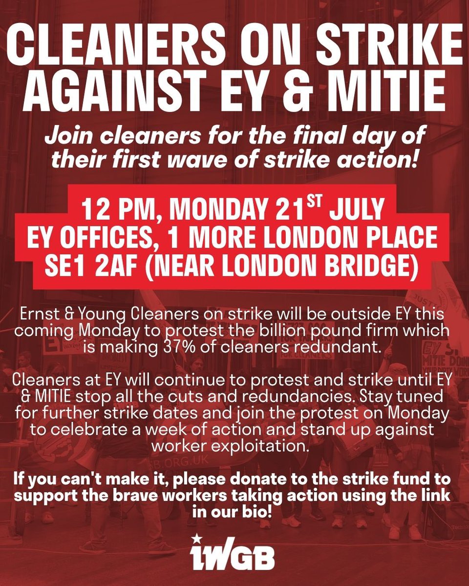 After a great week of pickets at EY offices this week, cleaners are back on Monday for their last day of strike!✊🏽📣
Join us to show your support and shame EY for being complicit in explotation by allowing its cleaning subcontractor Mitie to exploit their cleaning staff!