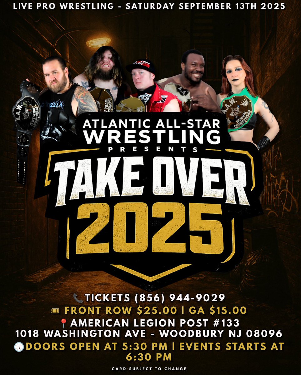 atlanticallstar's tweet image. 🎟️ AAW & Jorge Rivera present:
TakeOver 2025 – Sat, Sept 13th!
🔥 8 matches
🏆 4 title defenses
🍔 Concessions, 50/50s, raffles & more!
👊 Featuring Kaide Lothbrok, Rico Hendrix, @SicendRCMW & @JourneyBurke!
Doors: 5:30 | Bell: 6:30
#TakeOver2025 #AAWLive #IndyWrestling