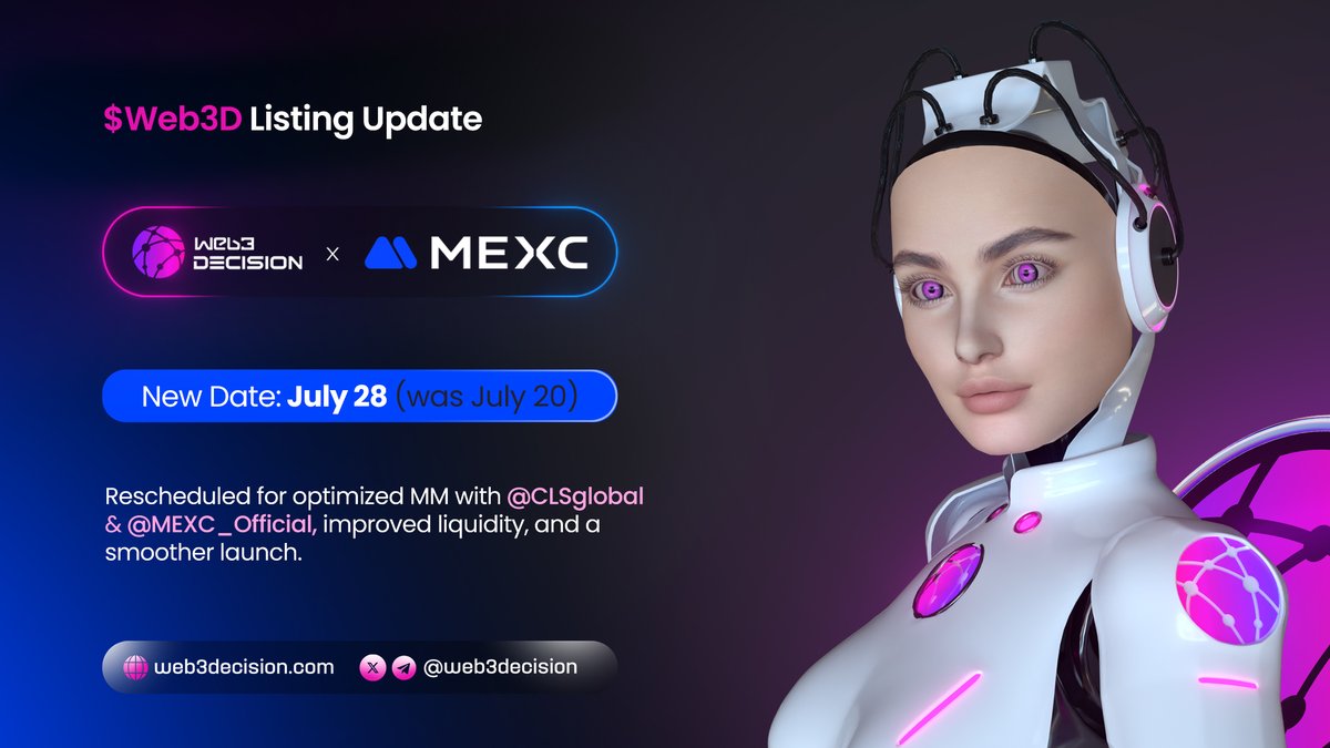 web3decision's tweet image. 🚨 Web3D Listing Date Update 🚨
After productive coordination with @CoinLiquidity and the @MEXC_Official team to ensure a healthy market structure, the $Web3D listing has been rescheduled to July 28 (instead of July 20).
This move allows us to:
Optimize MM strategy with CLS…