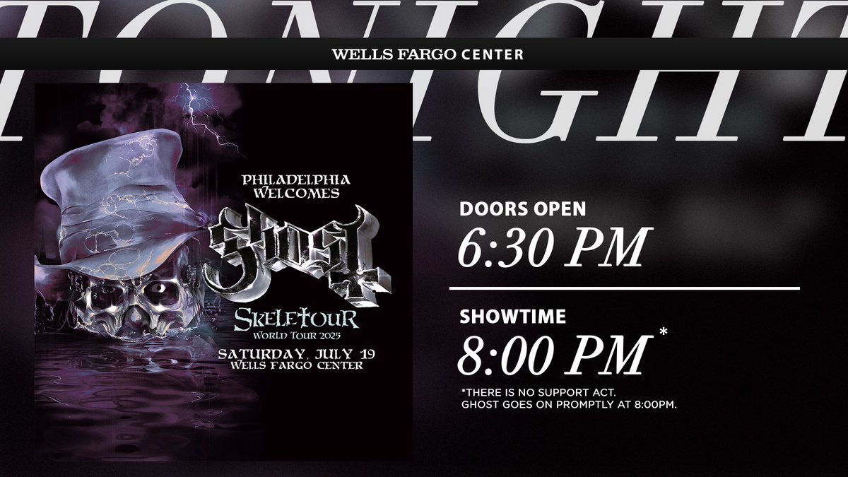 Wells Fargo Center (@wellsfargoctr) on Twitter photo 𝙏𝙊𝙉𝙄𝙂𝙃𝙏: <a href="/thebandGHOST/">Papa V Perpetua</a> 🎸
East Food Hall & Bar - 5:30PM
All Doors - 6:30PM
Showtime - 8:00PM*
Due to the Phillies game at 6:05PM, there will be heavy traffic in the sports complex. Please allow extra time to get to the arena.
*There is no opener. Ghost will perform 𝙏𝙊𝙉𝙄𝙂𝙃𝙏: <a href="/thebandGHOST/">Papa V Perpetua</a> 🎸
East Food Hall & Bar - 5:30PM
All Doors - 6:30PM
Showtime - 8:00PM*
Due to the Phillies game at 6:05PM, there will be heavy traffic in the sports complex. Please allow extra time to get to the arena.
*There is no opener. Ghost will perform