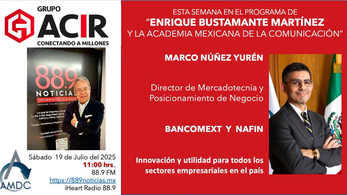 EnriqueB01's tweet image. Hoy en #MiProgramaDeRadio de la Academia Mexicana de la Comunicación, entrevisto a  @Marco_NY23 Dir de Mktg y Posicionamiento de Negocio de @bancomext y @NafinOficial 
Cápsula de IA de @jhidalgo 
11:00 hrs* en el 88.9 FM o 889noticias.mx y iHeart Radio 889