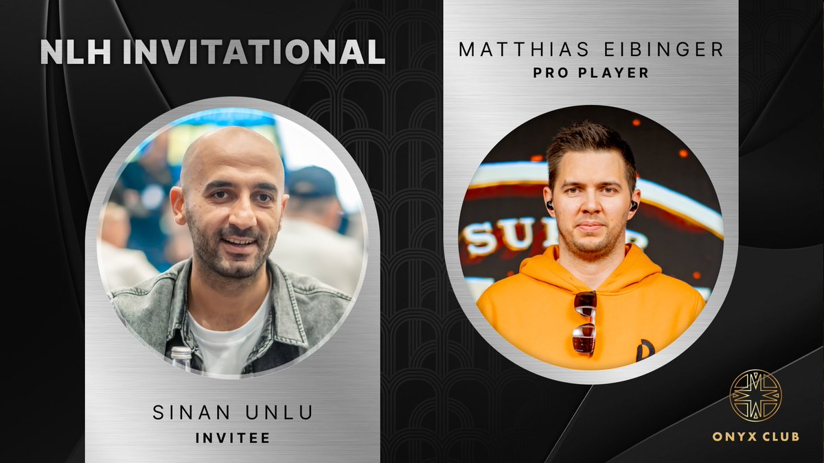 OnyxClub_'s tweet image. 🔥NLH Pairing #3: Sinan Ünlü & Matthias
Eibinger.
Well known from Onyx Club high stakes cash games and High Roller Weekend streams, Sinan Ünlü invites pro poker player Matthias Eibinger @Matthias_Eibi to join him for the $100K NLH Invitational.
More names will be announced…
