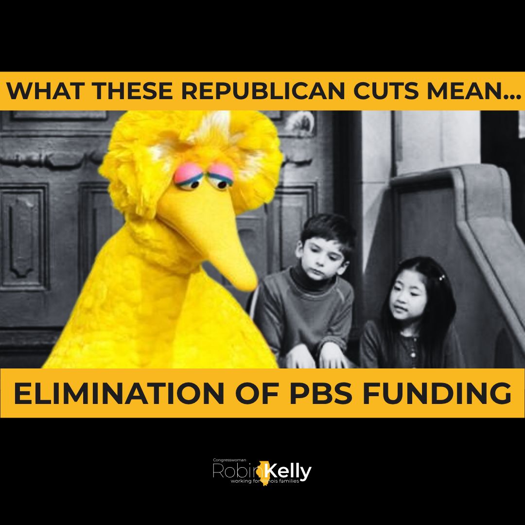 RepRobinKelly's tweet image. President Trump’s cuts are a direct assault on the public. They threaten vital local news, emergency alerts, and even beloved PBS KIDS programming like Sesame Street, disproportionately harming rural and smaller communities who rely on these services. This is unacceptable.