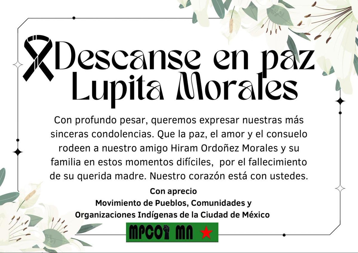 MPCOIMN's tweet image. Nuestra solidaridad con nuestro amigo Hiram Ordóñez Morales por la sensible pérdida de su querida madre QDEP