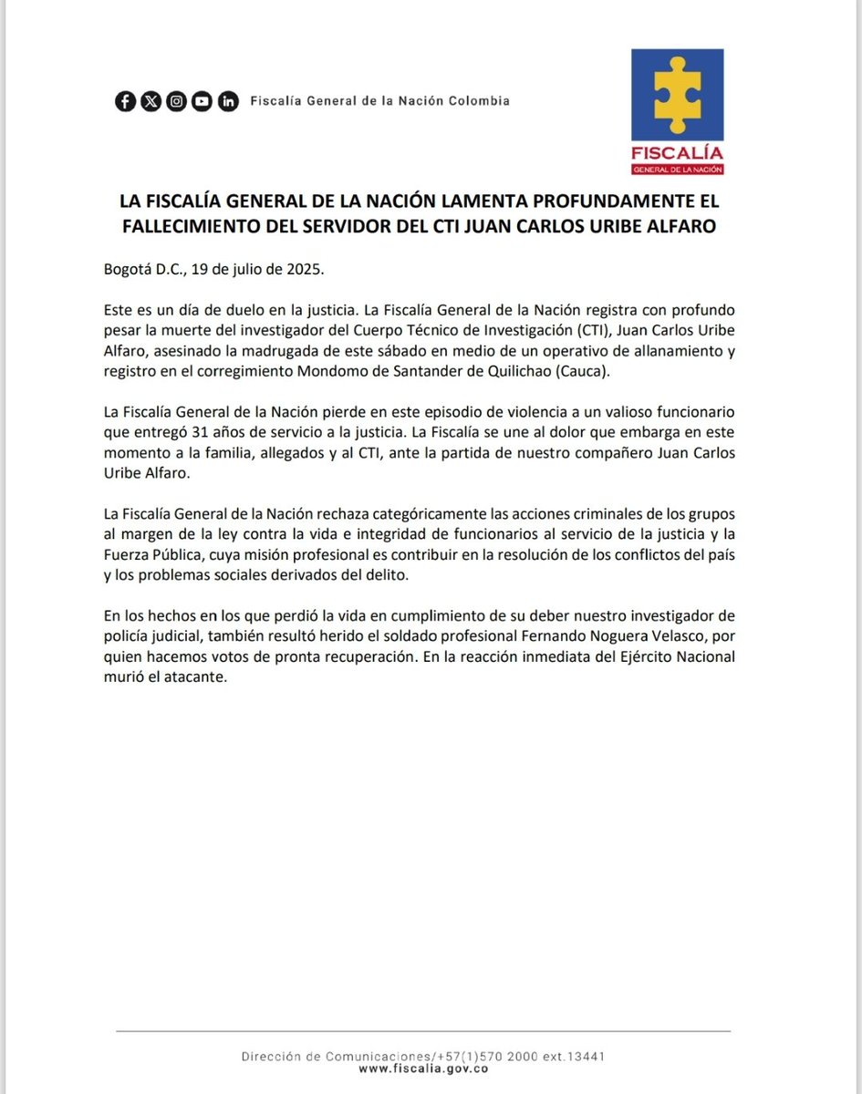 FiscaliaCol's tweet photo. Este es un día de duelo en la justicia. La Fiscalía General de la Nación registra con profundo pesar la muerte del investigador del Cuerpo Técnico de Investigación (CTI), Juan Carlos Uribe Alfaro, asesinado la madrugada de este sábado en medio de un operativo de allanamiento y registro en el corregimiento Mondomo de Santander de Quilichao (Cauca).

Información completa aquí: https://t.co/ZgBxz18Asm