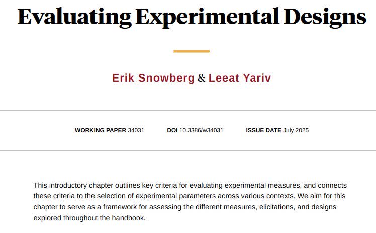 nberpubs's tweet image. Outlining key criteria for evaluating experimental measures, and connecting those criteria to the selection of experimental parameters across various contexts, from @snowberg and @lyariv nber.org/papers/w34031