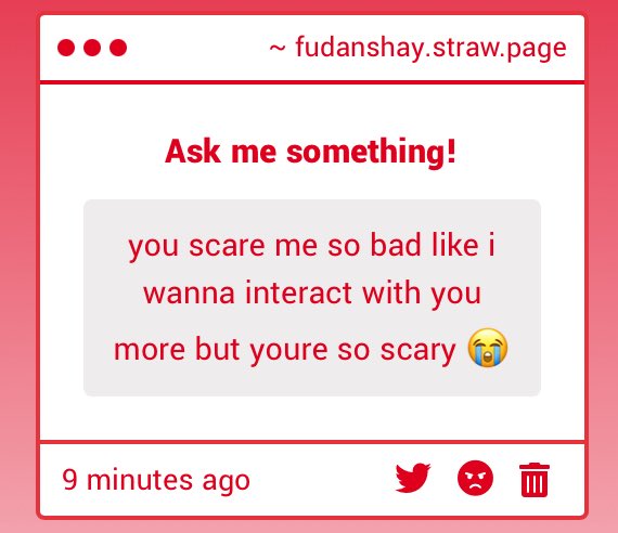 fudanshay's tweet image. WHY IS EVERYONE SCARED OF ME PLS STOP SAYING THIS 😭 pls interact i’m nice i swear ok