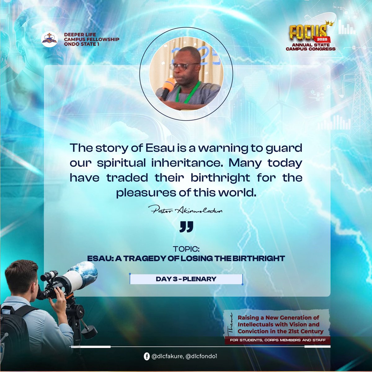 FutaDlcf's tweet photo. During the Plenary session, we studied the life of Esau in relation to the importance of our spiritual inheritance as believers and the implications of loosing our kingdom identity.
#CampusCongress2025
#FOCUS25
#Excerpts
#dlcffuta https://t.co/pkU9Rw1SiX