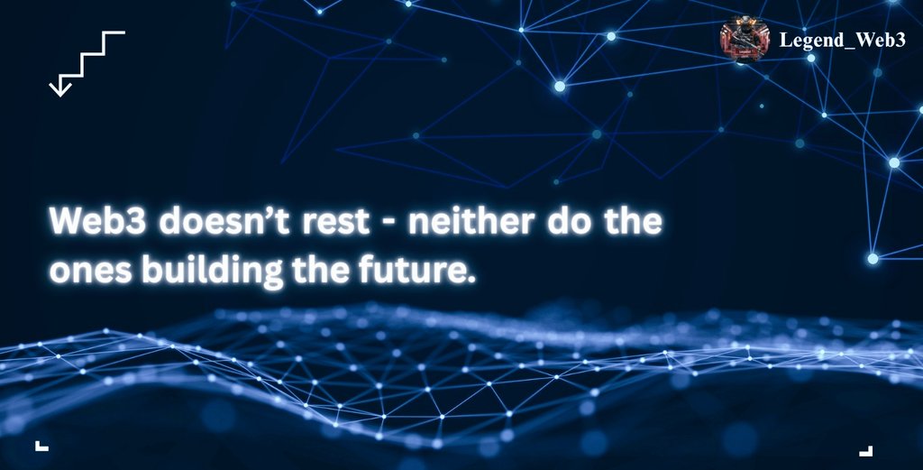Legend_Web3's tweet image. ✨️ Most people are chilling this weekend. But not Web3 Grinders ✨️

If you’re deep in Web3, you know the grind doesn’t stop and honestly, I kinda like it that way.

Web3 isn’t a 9–5 Job. It’s momentum, intuition, and showing up even on weekends.

💫 This space doesn’t sleep -…