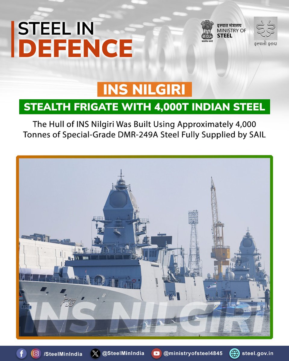 SteelMinIndia's tweet image. INS Nilgiri Embodies Stealth and Strength — Its Hull Forged from 4,000 Tonnes of Indigenous DMR‑249A Steel Supplied by @SAILsteel.
A True Symbol of India’s Naval Self-Reliance. 🇮🇳⚓️

#INSNilgiri #SteelForDefence #AtmanirbharBharat

@DefenceMinIndia @indiannavy @PIB_India