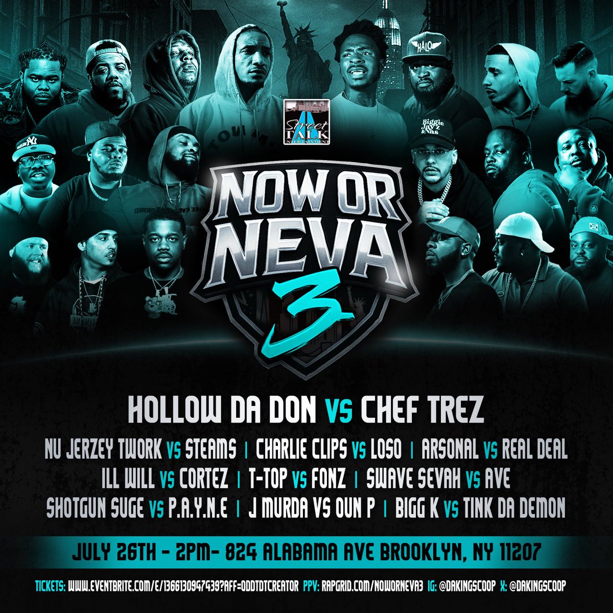 urltv's tweet image. Doors open at 2 PM
Tickets available at eventbrite.com
Saturday, July 26th
824 Alabama Ave Brooklyn ny
Get The Live PPV @ Rapgrid.com