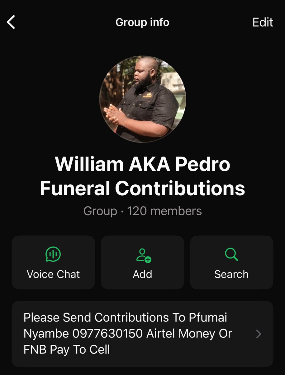 Hello 👋🏿  All 

This group has been created to support the family of our late Brother William Pedro Malenji, in a spirit of unity.

We respectfully request contributions, which can be remitted via Airtel Money or FNB Pay to Cell to Pfumai Nyambe, the treasurer at 0977630150