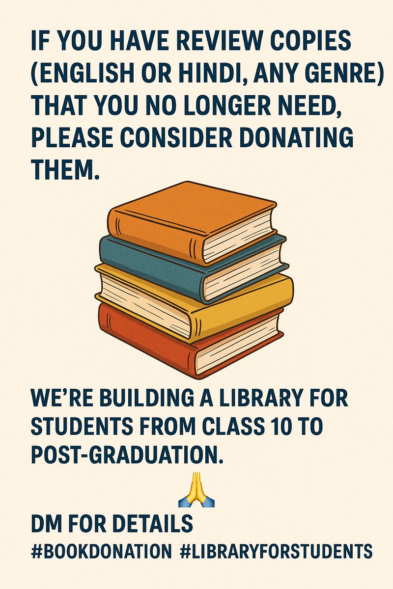 Ahambhumika's tweet image. If you have review copies (English or Hindi, any genre) that you no longer need, please consider donating them.
We're building a library for students from Class 10 to Post-Graduation. 🙏
DM for details. #BookDonation #LibraryForStudents