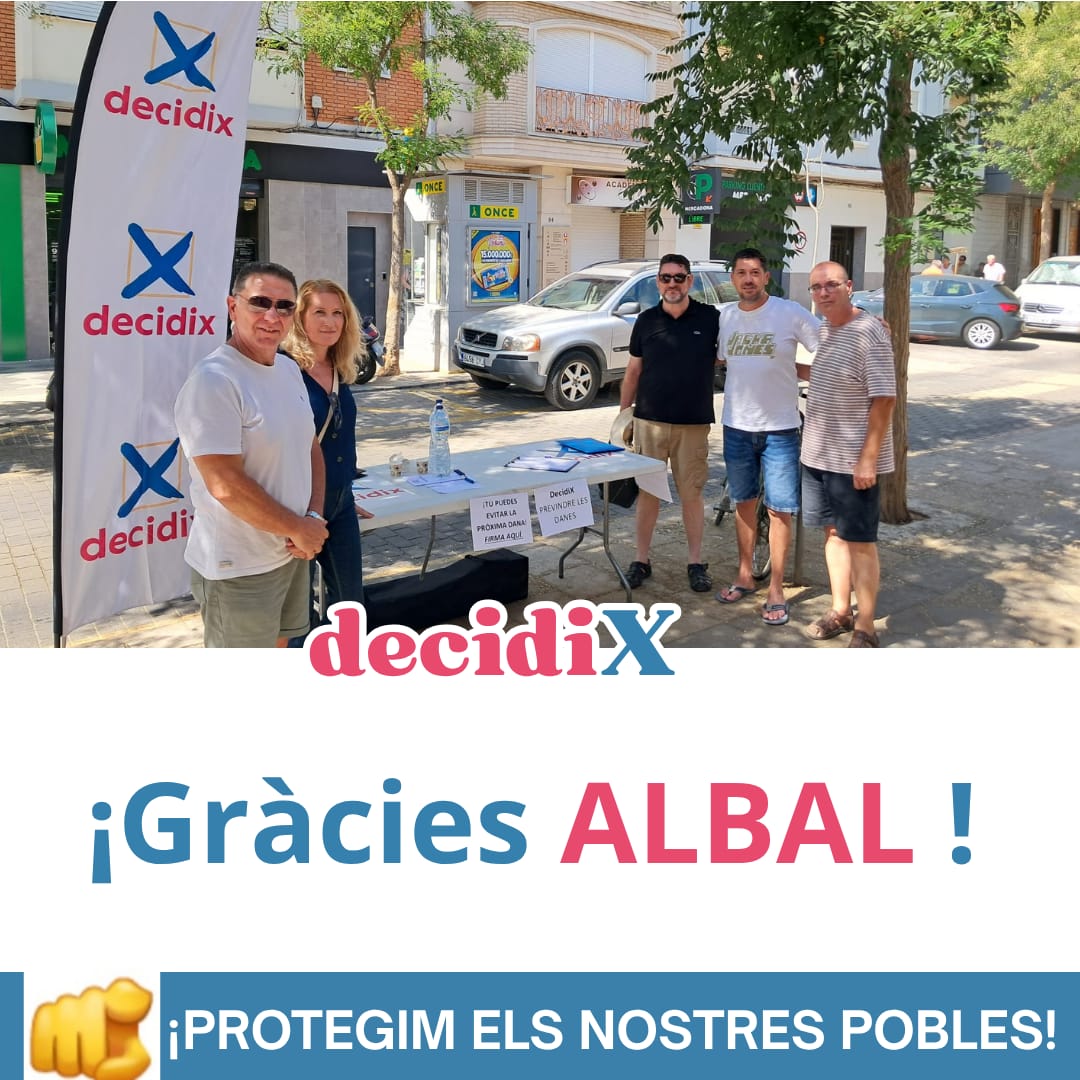 🫶Volem agrair a la població d'Albal la bona acollida que hem tingut en la campanya d'arreplegada de firmes que hem iniciat hui i en la que volem recòrrer totes les poblacions afectades per la dana. 

En <a href="/decidix/">decidix</a> sabem que les coses se poden i se DEUEN fer be si n'hi ha voluntat