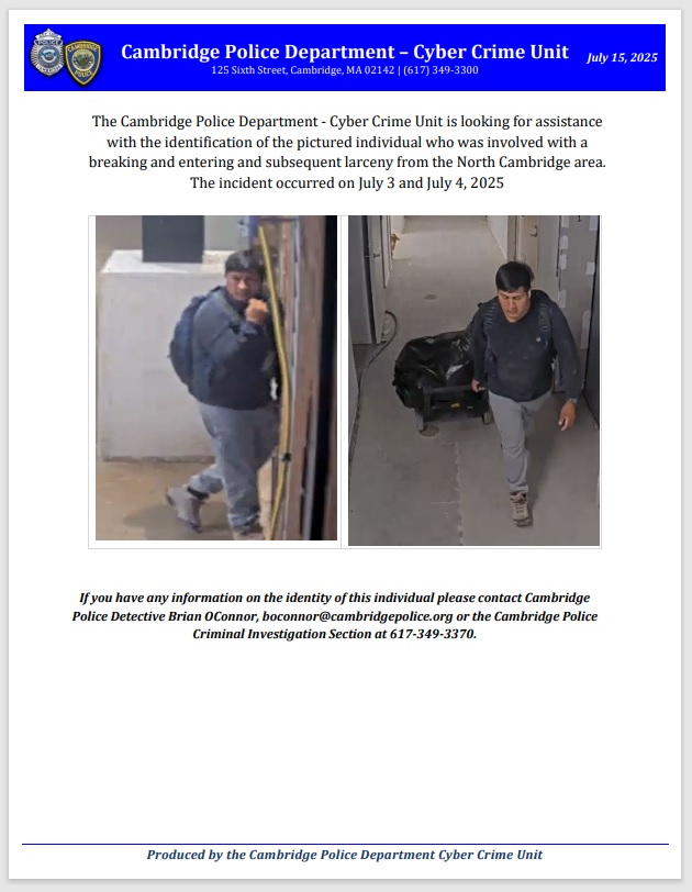 Do you recognize this individual? #CambMaPD Detectives are looking to identify them as part of a breaking &amp; entering and larceny investigation in North #CambMa. See the flyer: camb.ma/3GAW0EG