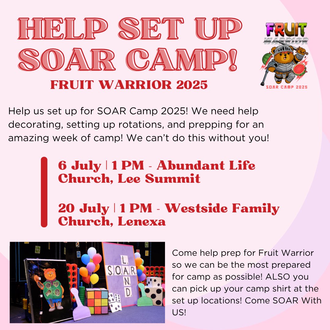 Calling all volunteers!
Come help us set up for SOAR Camp 2025: Fruit Warrior at Westside Family Church on Sunday, July 20th at 1PM!
We need helping hands to transform the space for an unforgettable week of camp—and yes, pizza will be provided!