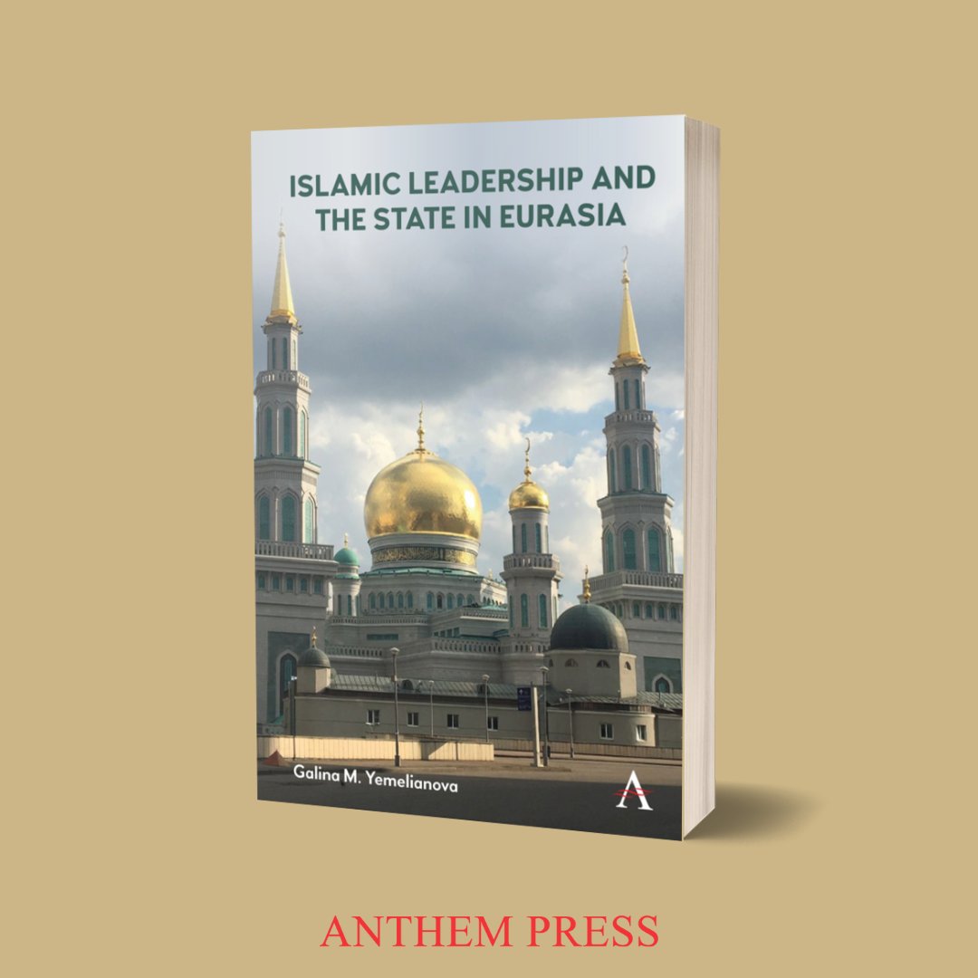 AnthemPress's tweet image. Galina Yemelianova, author of ‘Islamic Leadership and the State in Eurasia’, will be attending the ICCEES World Congress on 21-25 July 2025. Find out more tinyurl.com/yapsah2p @SOAS @icceesorg #IslamicLeadership #StateMuslimRelations #EurasianIslam #conference #indiepublisher