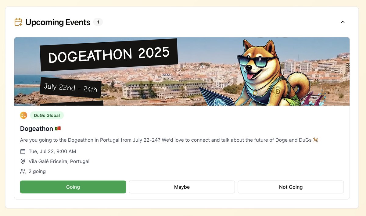 I just used <a href="/DuGsApp/">DuGs App</a> to RSVP to the Dogeathon. 

<a href="/ConsciousDoge/">CÐ</a> used the platform to create an event in the Global DuG so that we could connect with the other users attending as well.