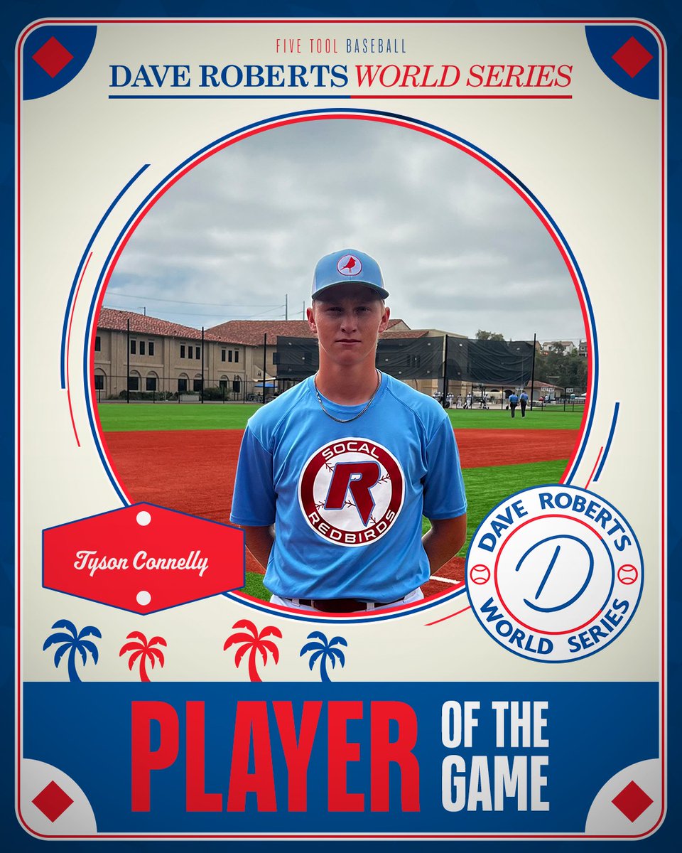 Five Tool California (@fivetoolca) on Twitter photo #DaveRobertsWS F: SoCal Redbirds 16U 14, CCB Prime 16U 1
PoG: <a href="/Tyson19Connelly/">Tyson Connelly</a> 5 IP, 8K, 3H, ER #DaveRobertsWS F: SoCal Redbirds 16U 14, CCB Prime 16U 1
PoG: <a href="/Tyson19Connelly/">Tyson Connelly</a> 5 IP, 8K, 3H, ER