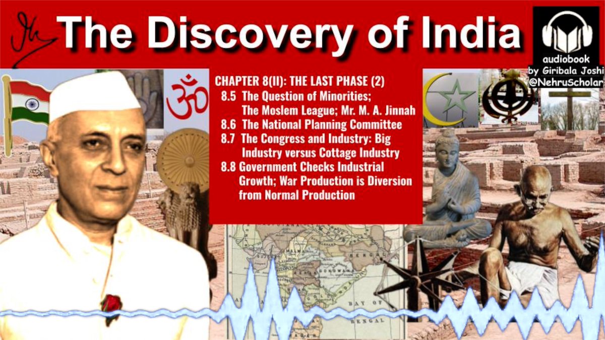 🎧 The Discovery of India youtube.com/watch?v=HXBFx0…
Ch. 8 (II) – "The Last Phase 2" wraps up with Jinnah, the Planning Committee, industrial strategy &amp; war economy.