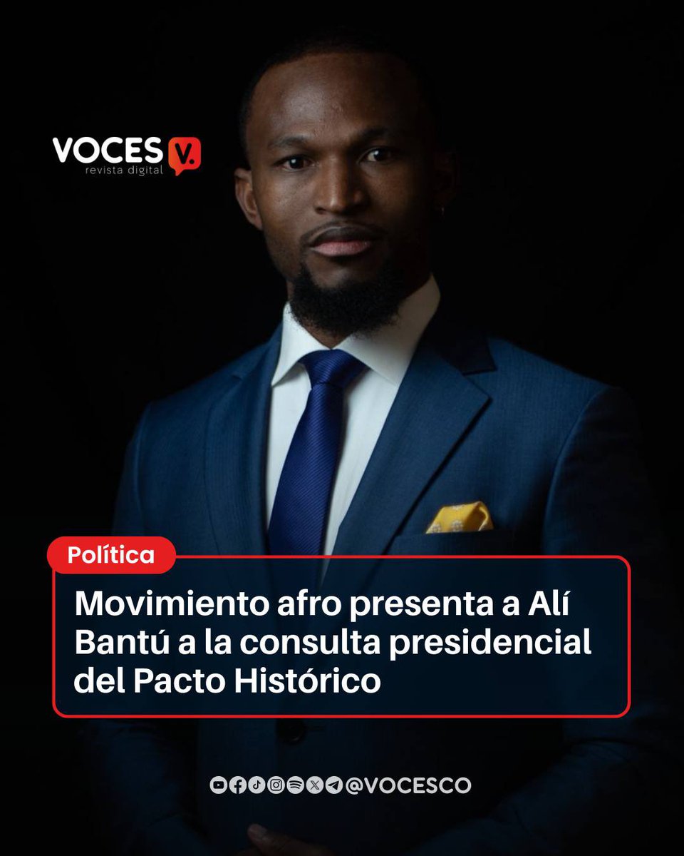 vocesco's tweet image. #Voces | En un manifiesto dirigido al Pacto Histórico (@PactoCol), que hoy celebra su convención nacional, el movimiento afro “Somos Pueblo” propone la candidatura de Alí Bantú Ashanti (@bantuashanti) para la consulta presidencial del Pacto Histórico.
Bantú es director del…