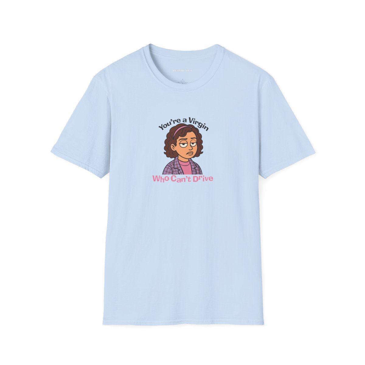 Instant_Riot's tweet photo. Weekends are when everyone forgets how to drive.
But hey...you already admitted it. 🫢
✨ “You’re a Virgin Who Can’t Drive” is the energy.
🛒 https://t.co/LoXbHNqT15

#FunnyTees #Clueless #PopCultureTshirts #CluelessQuote #FunnyTshirt #GraphicTees #PopCultureFashion #InstantRiot https://t.co/mcEeFEkDik