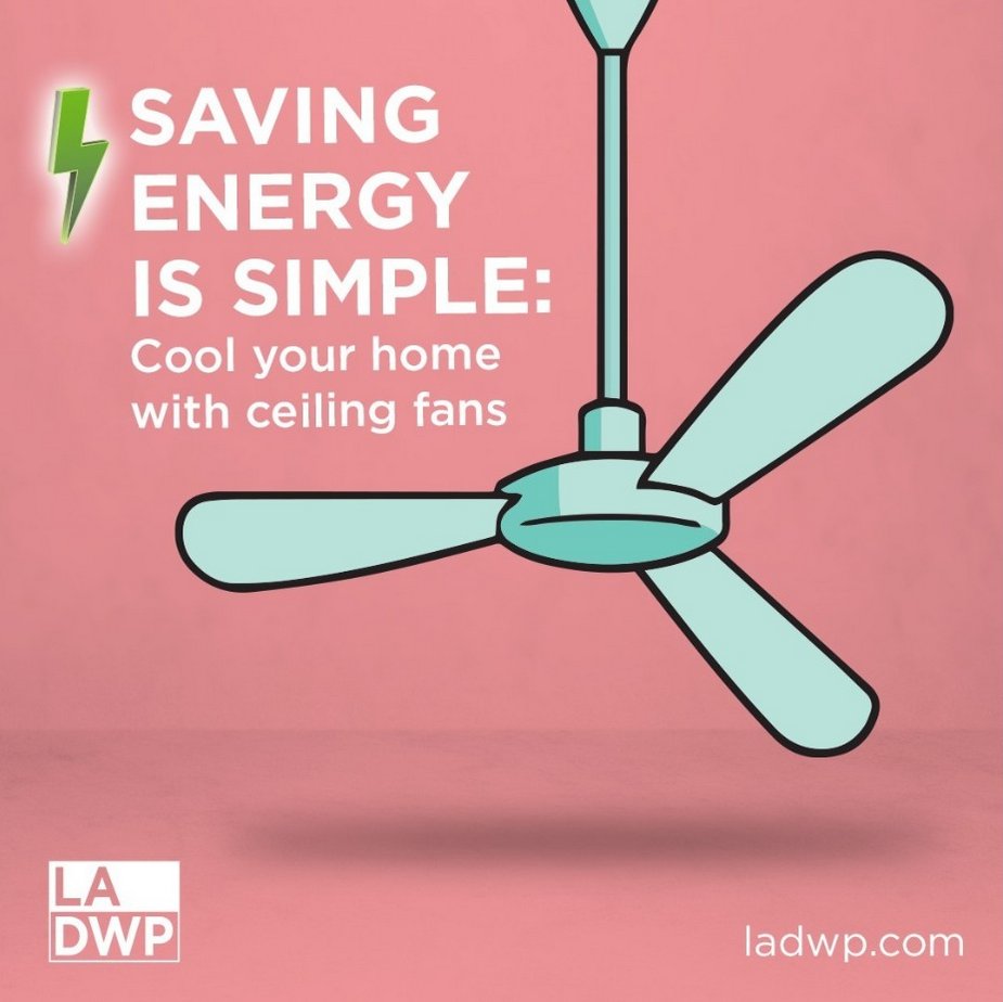 LADWP's tweet image. Energy Saving Tip! Fans can help keep you cool and use less energy than an AC. For more energy saving tips visit ladwp.com/eetips.