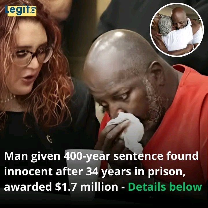 A man who was wrongly arrested in 1988 and sentenced to 400 years in prison has been found not guilty after he had already spent 34 years behind bars. He was compensated with $1.7 million (N2.5 billion).