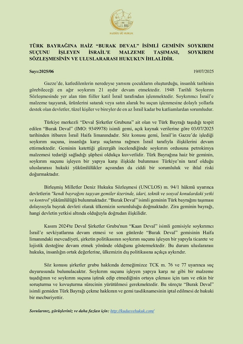 kudusvehukuk's tweet photo. 📢 Türk Bayrağına Haiz "Burak Deval" İsimli Geminin Soykırım Suçunu İşleyen İsrail'e Malzeme Taşıması, Soykırım Sözleşmesinin ve Uluslararası Hukukun İhlalidir.

#BurakDeval
#GazaGenocide

@UABakanligi @TC_Disisleri
@a_uraloglu @HakanFidan https://t.co/kF9GSqgwcj