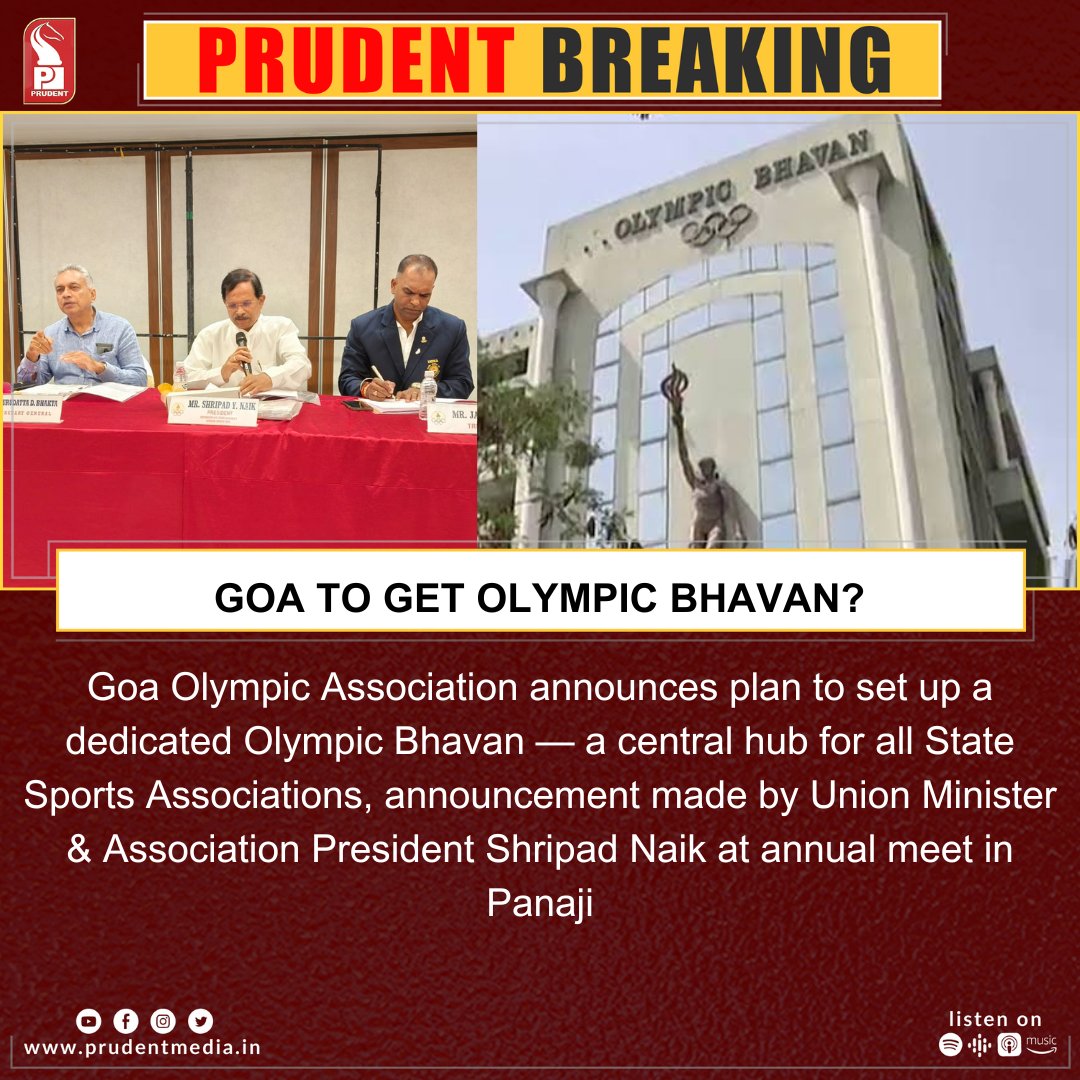 Goa Olympic Association announces plan to set up a dedicated Olympic Bhavan — a central hub for all State Sports Associations, announcement made by Union Minister &amp; GOA President Shripad Naik at annual meet in Panaji