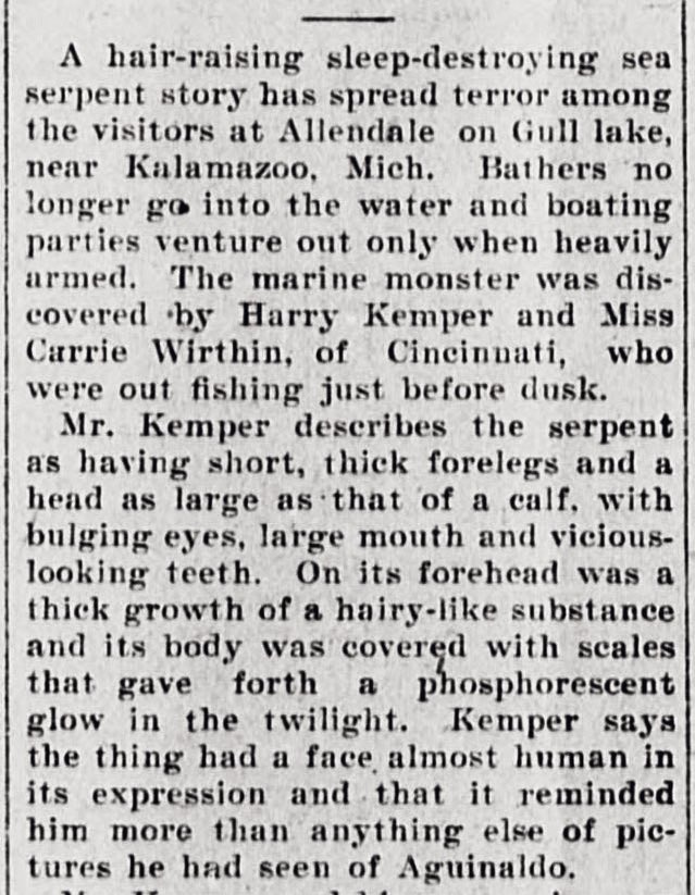 oddoldnews's tweet image. SEE A SEA MONSTER.
Visitors to Michigan Resort Tell a Hair-Raising Tale.
Attacked by a Hideous Sea Serpent and Barely Escaped-Had Bulging Eyes, Large Mouth and Vicious-Looking Teeth.
Marietta daily leader., September 13, 1900