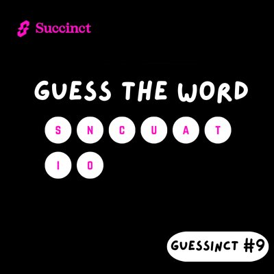 SAkparo's tweet image. Day 9 of Guessinct for @SuccinctLabs 

The correct Word for Day 8 was : Application 

Now let's go with Day 9 🔥 

Guess the succinct word below 💬