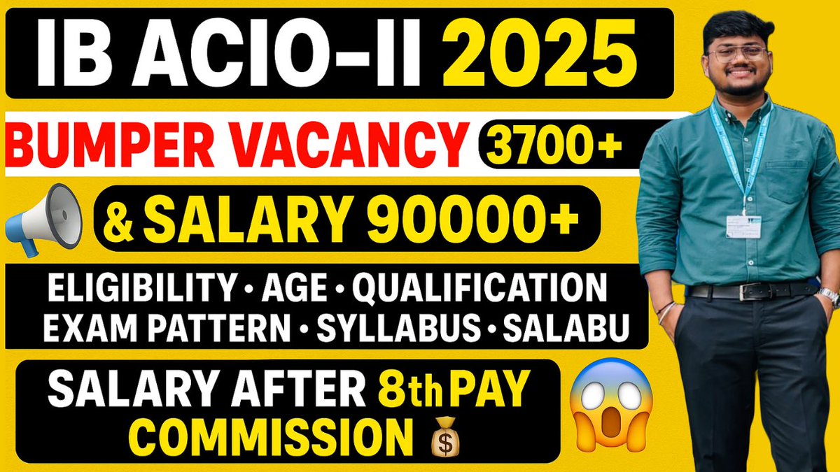 Gharsepathshala's tweet photo. 🔥IB ACIO 2025🔥 3700+ Vacancies OUT | ₹90,000 Salary💰 | 8th Pay Commission Benefits 😱 | Full Details!
https://t.co/8STKxoXSaa

#IBACIO2025 #gharsepathshala #rohitgarg  #IBACIO #GovtJobs #8thPayCommission #ACIOSyllabus #GovtJobs2025 #IntelligenceBureau #ACIOSalary #IBACIO https://t.co/VgOpz3PnYE