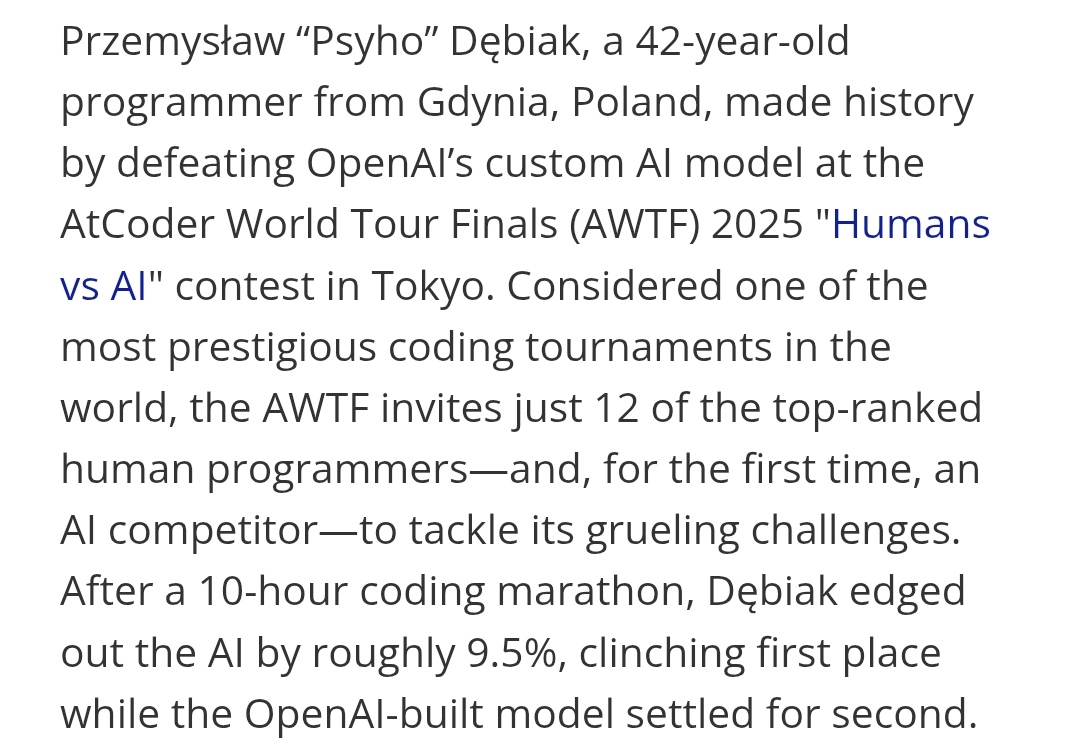 tek_nikel54's tweet photo. #Humanprogrammer👾 #beats #OpenAI's #customAI in 10-hour #marathon #wins #WorldCodingChampionship. #Polish #programmer #mightb #last #humanwinner🤖
#heuristicdriven #problemsolvingshortcut #educatedguesses instead o #bruteforcecalculation
#Tek_nikel54🤖
https://t.co/TUj1eh4fDy https://t.co/VpnFxok5A9