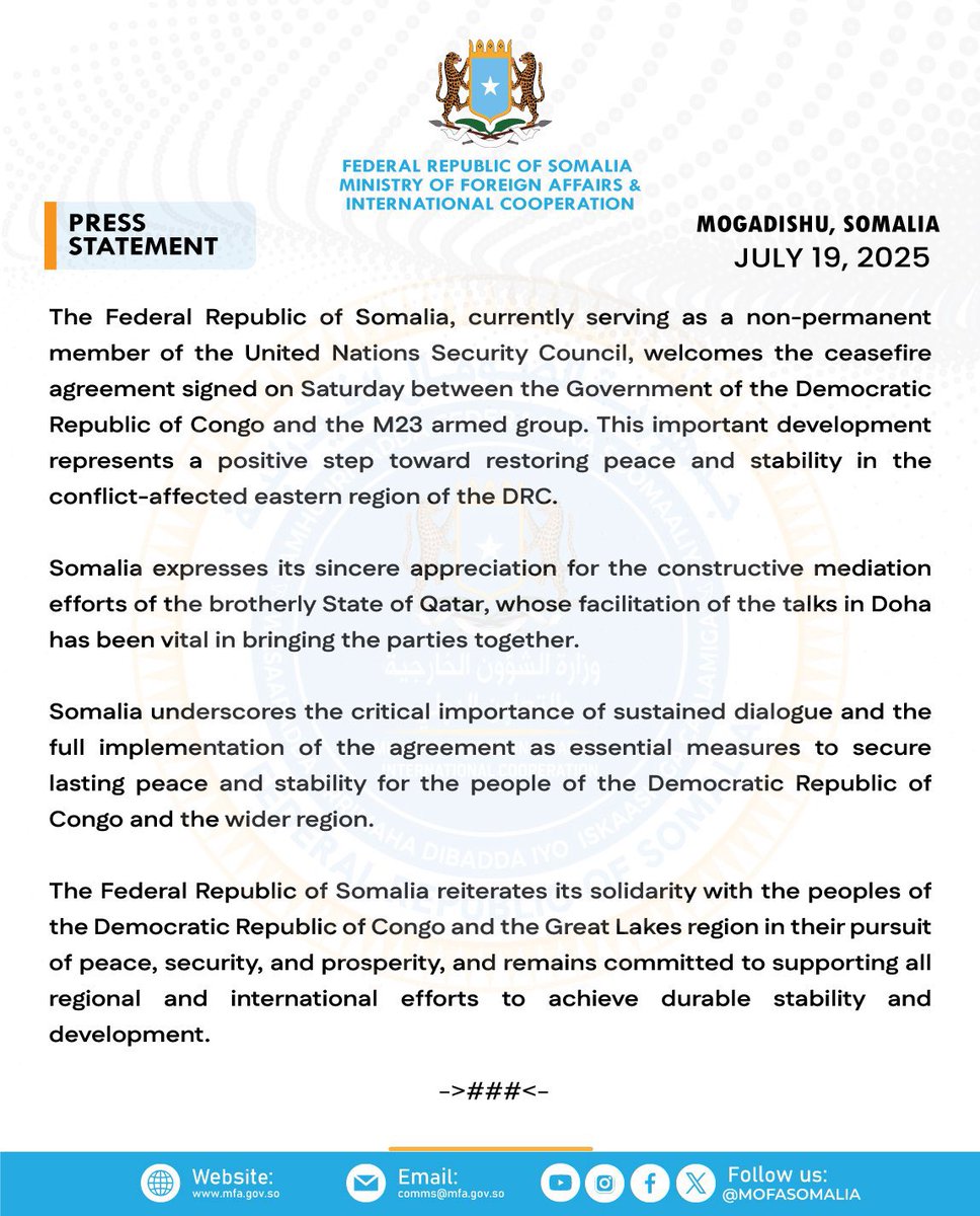 #Somalia, currently serving as a non-permanent member of the #UNSC, welcomes the ceasefire agreement signed on Saturday between the Government of the #DRC and the #M23 armed group. This important development represents a positive step toward restoring peace and stability.
#Qatar