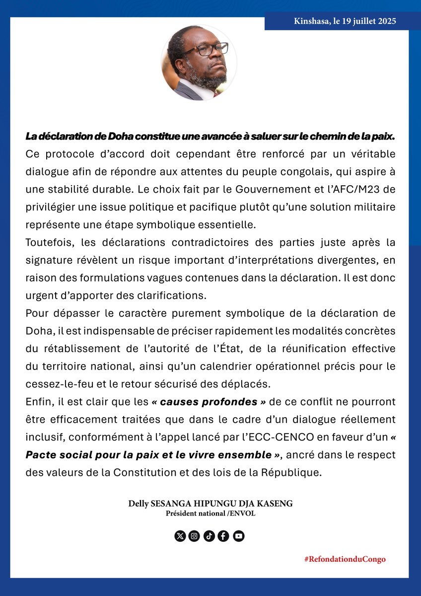 La déclaration de Doha constitue une avancée à saluer sur le chemin de la paix. Ce protocole d’accord doit cependant être renforcé par un véritable dialogue afin de répondre aux attentes du peuple congolais, qui aspire à une stabilité durable. Le choix fait par le Gouvernement et